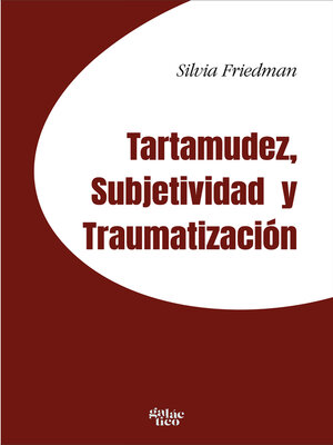cover image of Tartamudez, subjetividad y traumatización